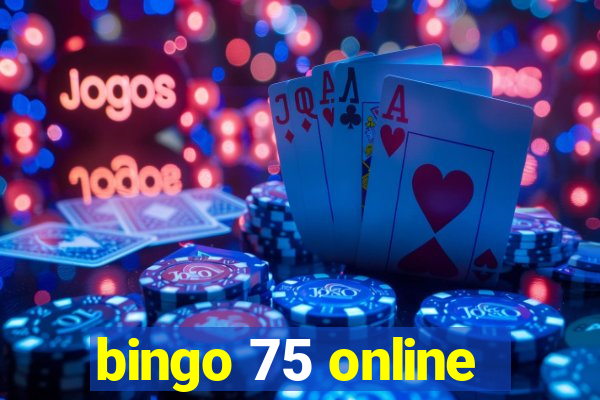 bingo 75 online