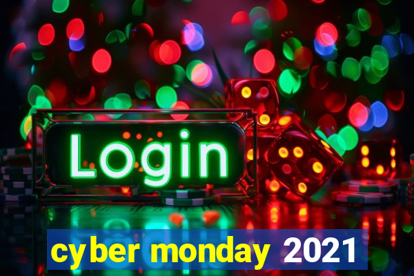 cyber monday 2021