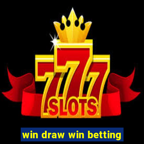 win draw win betting