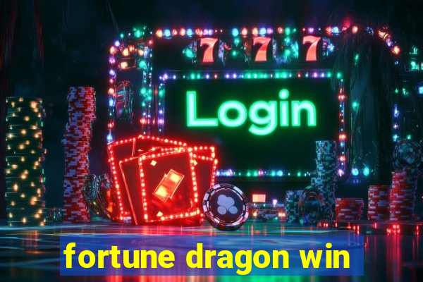 fortune dragon win