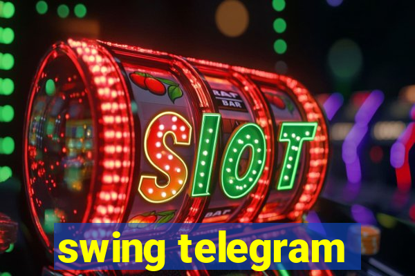 swing telegram