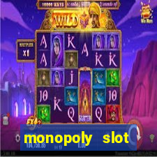 monopoly slot machine games