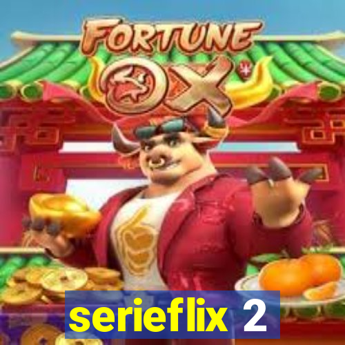 serieflix 2