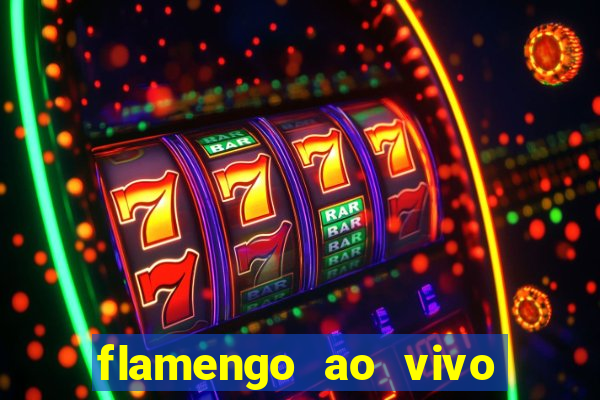 flamengo ao vivo hd play