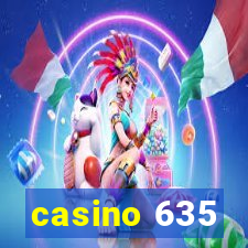 casino 635