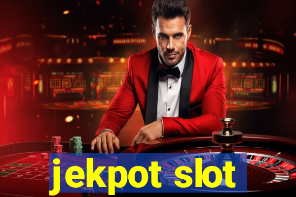 jekpot slot