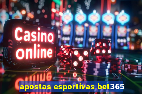 apostas esportivas bet365