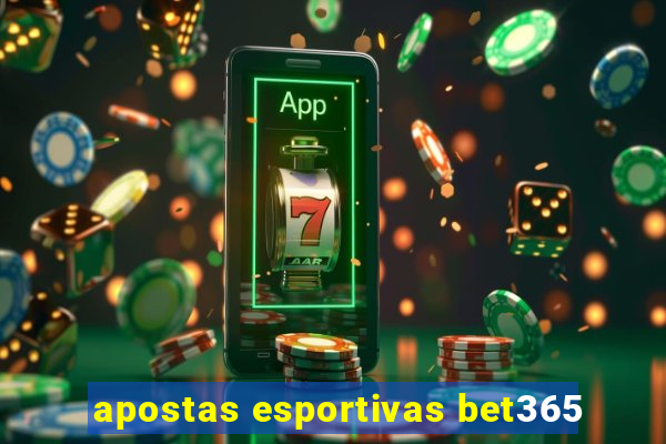 apostas esportivas bet365