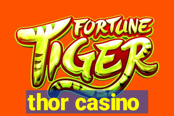 thor casino