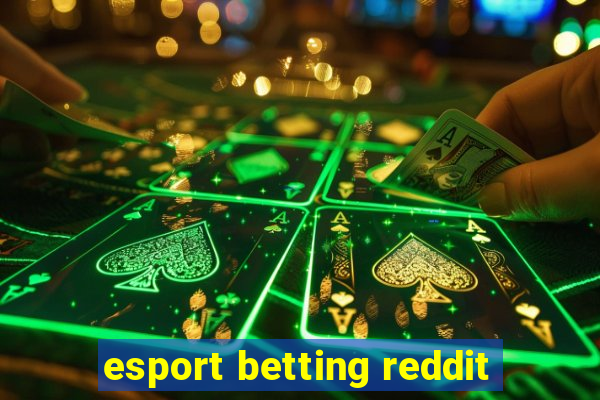 esport betting reddit