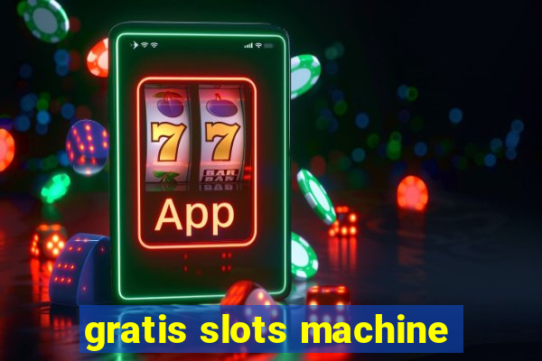 gratis slots machine