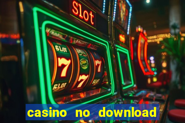 casino no download free slots