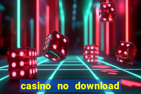 casino no download free slots