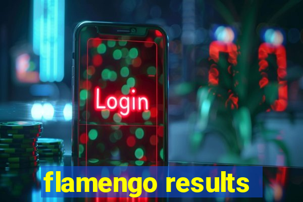 flamengo results