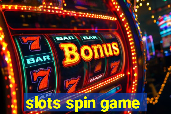 slots spin game