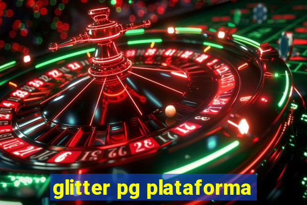 glitter pg plataforma