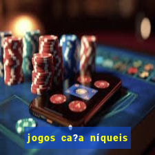 jogos ca?a níqueis valendo dinheiro