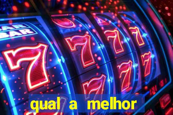 qual a melhor plataforma de slots