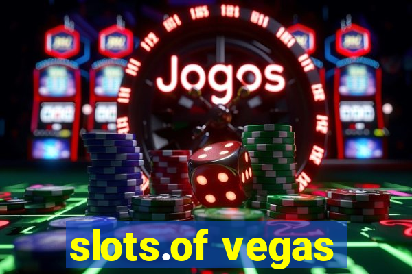 slots.of vegas