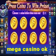 mega casino ok