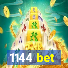 1144 bet