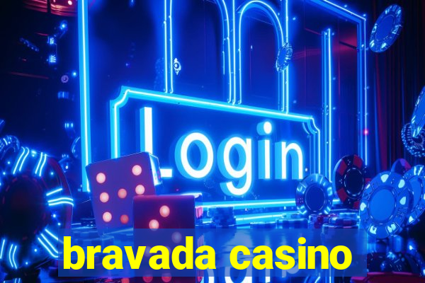 bravada casino