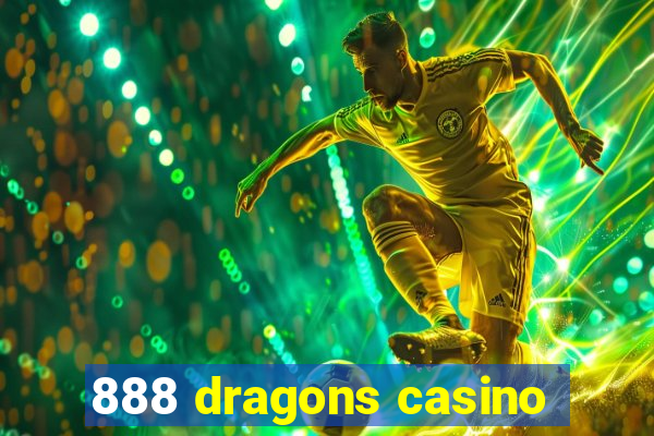 888 dragons casino