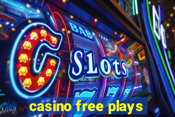 casino free plays