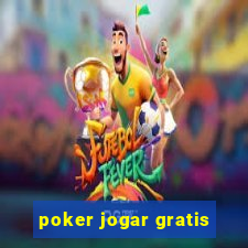 poker jogar gratis