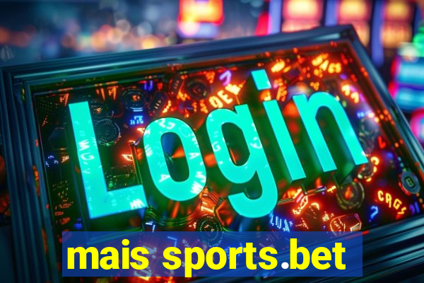 mais sports.bet