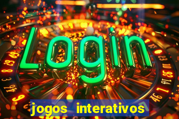 jogos interativos educa??o infantil