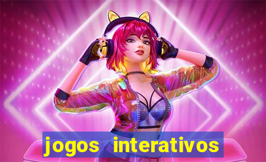 jogos interativos educa??o infantil