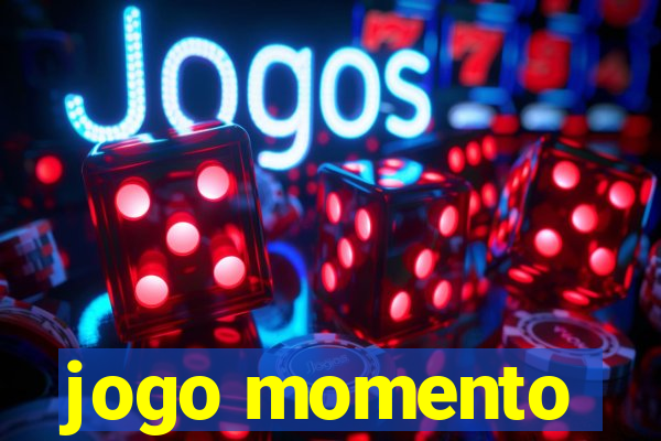 jogo momento