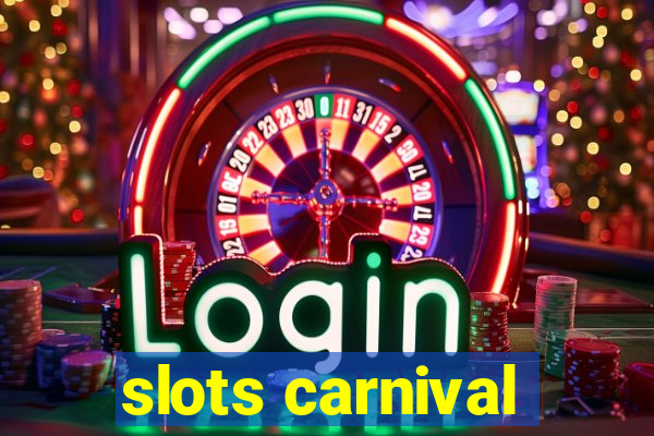 slots carnival