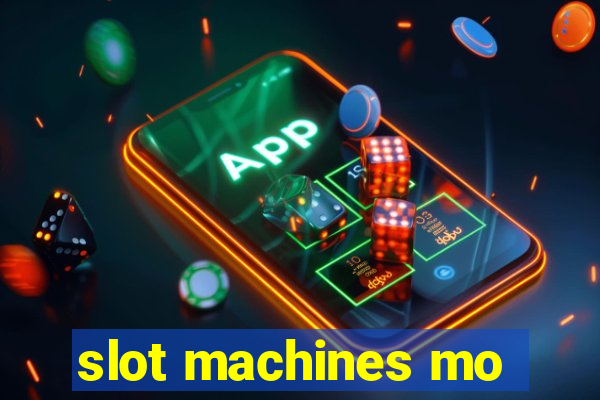 slot machines mo