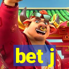 bet j