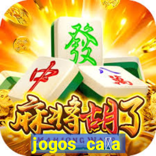 jogos ca莽a n铆quel online