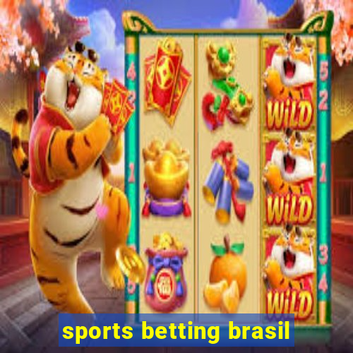 sports betting brasil