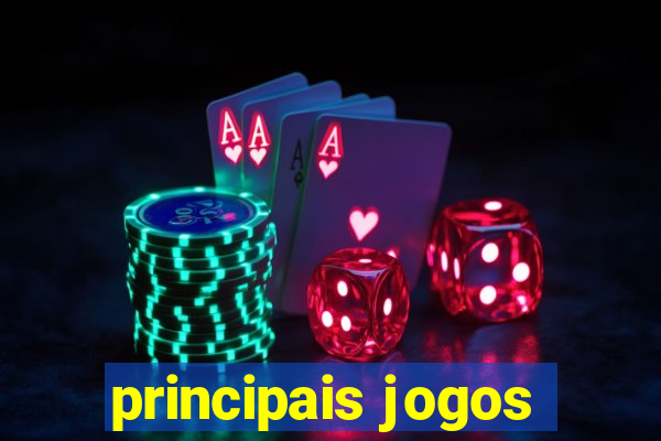 principais jogos