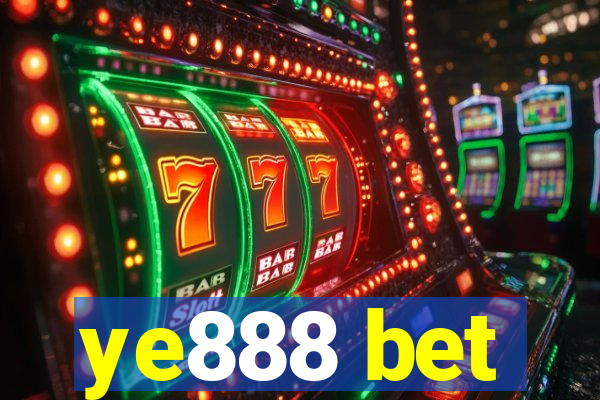 ye888 bet