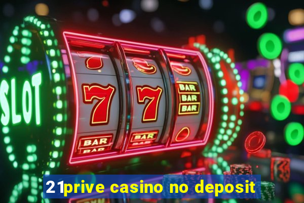 21prive casino no deposit