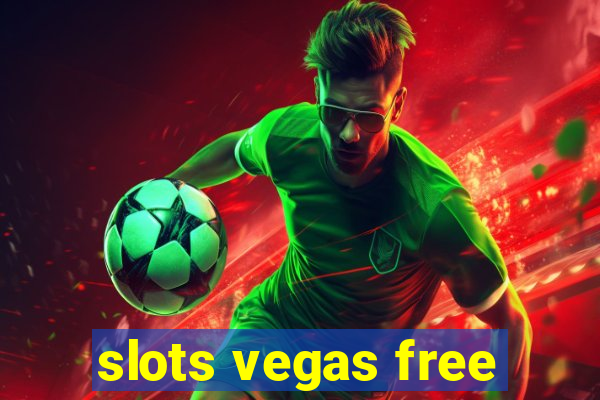 slots vegas free