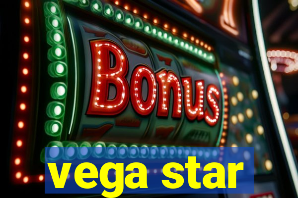 vega star