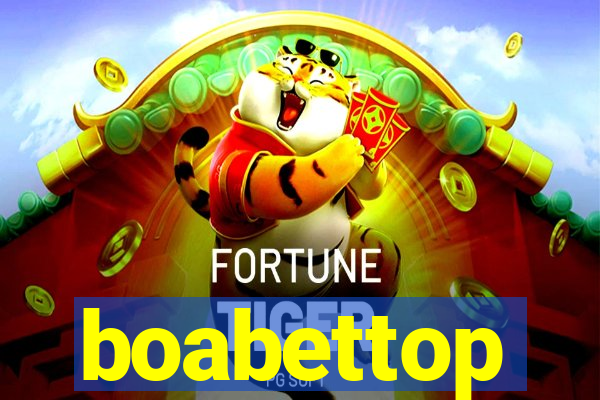 boabettop