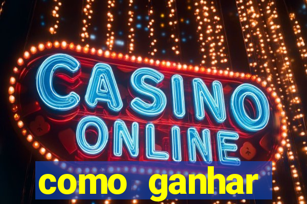 como ganhar dinheiro no slot casino