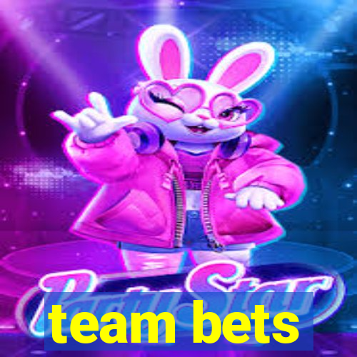 team bets