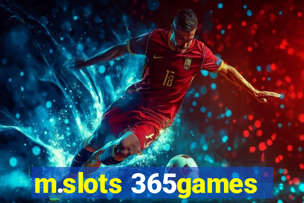 m.slots 365games