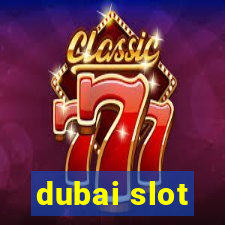 dubai slot