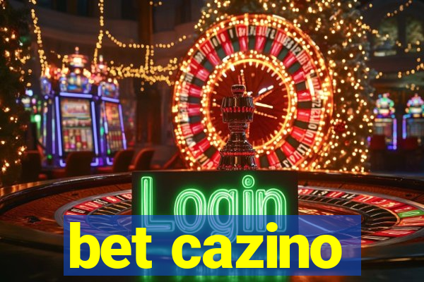 bet cazino