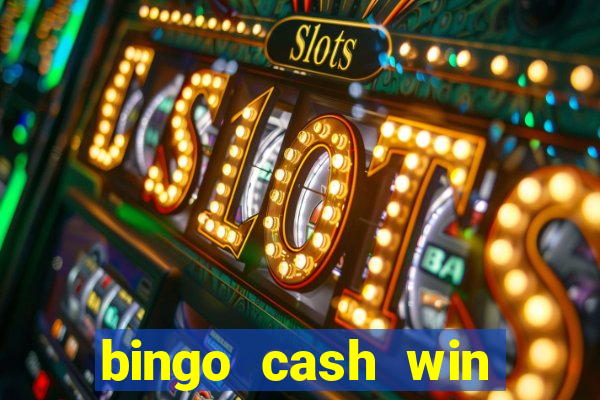 bingo cash win real money